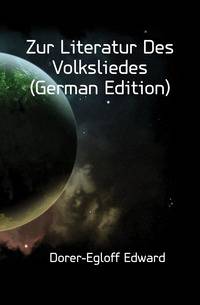Zur Literatur Des Volksliedes (German Edition)