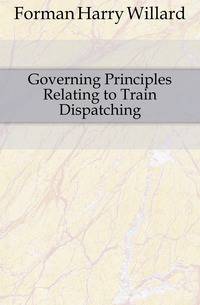 Governing Principles Relating to Train Dispatching