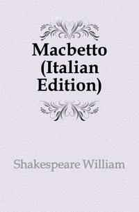 Macbetto (Italian Edition)