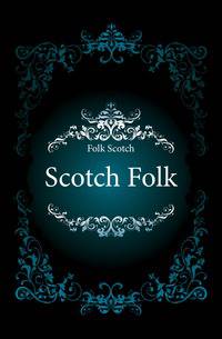 Scotch Folk