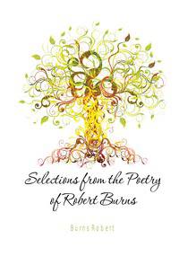 Selections from the Poetry of Robert Burns