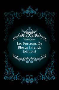 Les Forceurs De Blocus (French Edition)