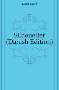 Silhouetter (Danish Edition)