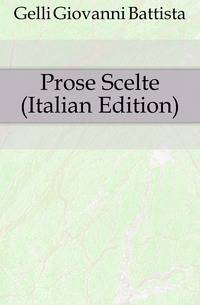 Prose Scelte (Italian Edition)
