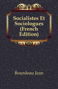 Socialistes Et Sociologues (French Edition)