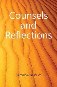 Counsels and Reflections