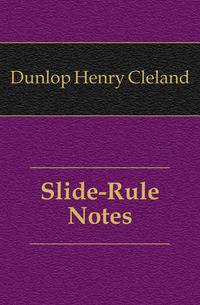 Slide-Rule Notes
