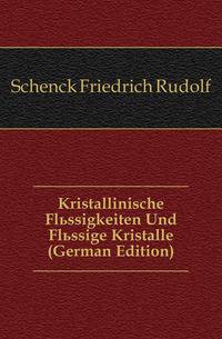 Kristallinische Fluessigkeiten Und Fluessige Kristalle (German Edition)