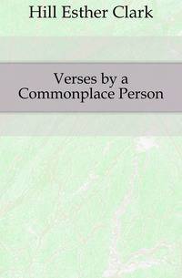 Verses by a Commonplace Person