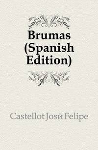 Brumas (Spanish Edition)