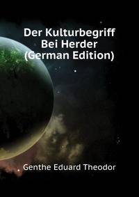 Der Kulturbegriff Bei Herder ... (German Edition)