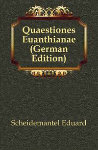 Quaestiones Euanthianae (German Edition)