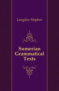 Sumerian Grammatical Texts