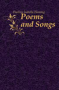Poems and Songs
