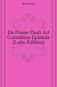 De Priore Pauli Ad Corinthios Epistula (Latin Edition)
