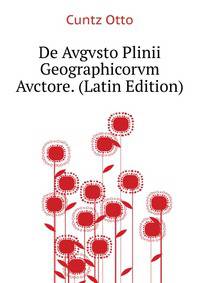 De Avgvsto Plinii Geographicorvm Avctore.... (Latin Edition)