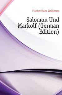 Salomon Und Markolf (German Edition)