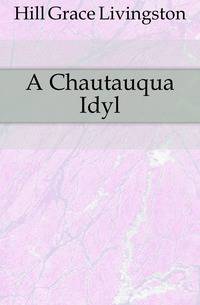 A Chautauqua Idyl