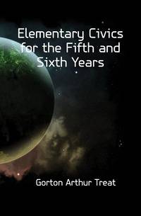 Elementary Civics for the Fifth and Sixth Years