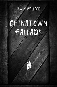 Chinatown Ballads