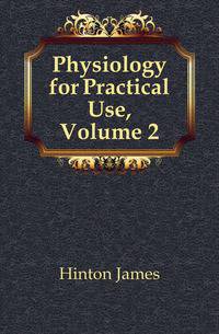 Physiology for Practical Use, Volume 2