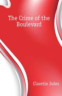 The Crime of the Boulevard