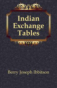 Indian Exchange Tables