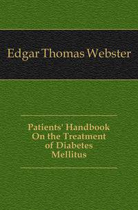 Patients' Handbook On the Treatment of Diabetes Mellitus