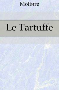 Le Tartuffe