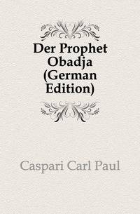 Der Prophet Obadja (German Edition)