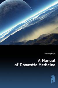 A Manual of Domestic Medicine