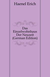 Das Einzelwohnhaus Der Neuzeit (German Edition)