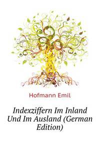 Indexziffern Im Inland Und Im Ausland (German Edition)