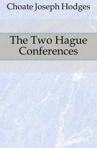 The Two Hague Conferences