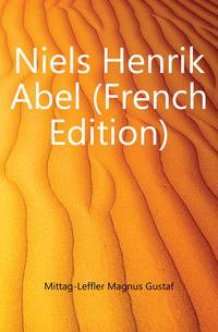 Niels Henrik Abel (French Edition)