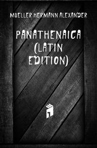 Panathenaica (Latin Edition)