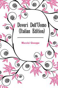 Doveri Dell'Uomo (Italian Edition)