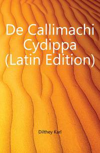 De Callimachi Cydippa (Latin Edition)