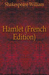 Hamlet (French Edition)