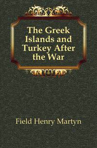 The Greek Islands and Turkey After the War