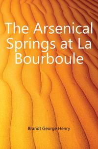 The Arsenical Springs at La Bourboule