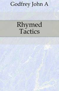 Rhymed Tactics