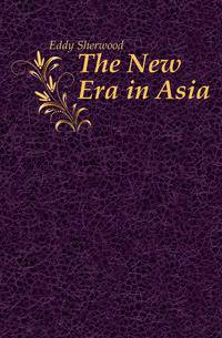 The New Era in Asia