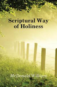 Scriptural Way of Holiness