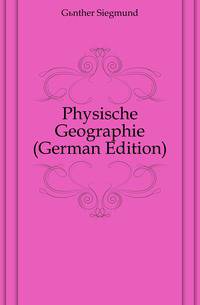 Physische Geographie (German Edition)