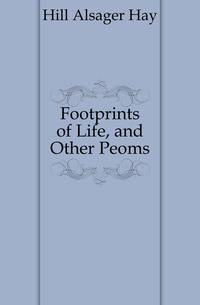 Footprints of Life, and Other Peoms