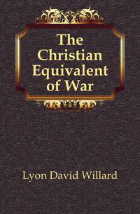 The Christian Equivalent of War