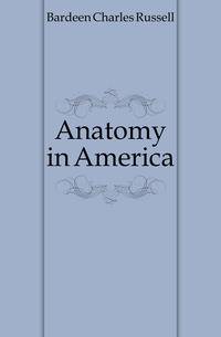 Anatomy in America