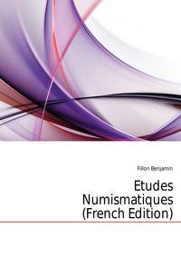 Etudes Numismatiques (French Edition)