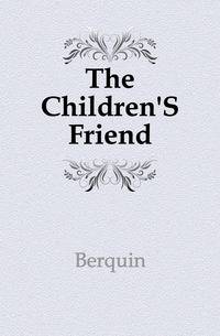 The Children'S Friend